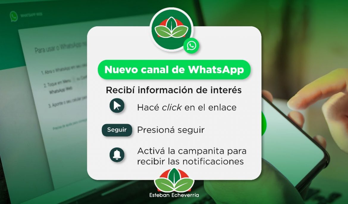 EL MUNICIPIO DE ESTEBAN ECHEVERRÍA CUENTA CON CANAL OFICIAL DE WHATSAPP