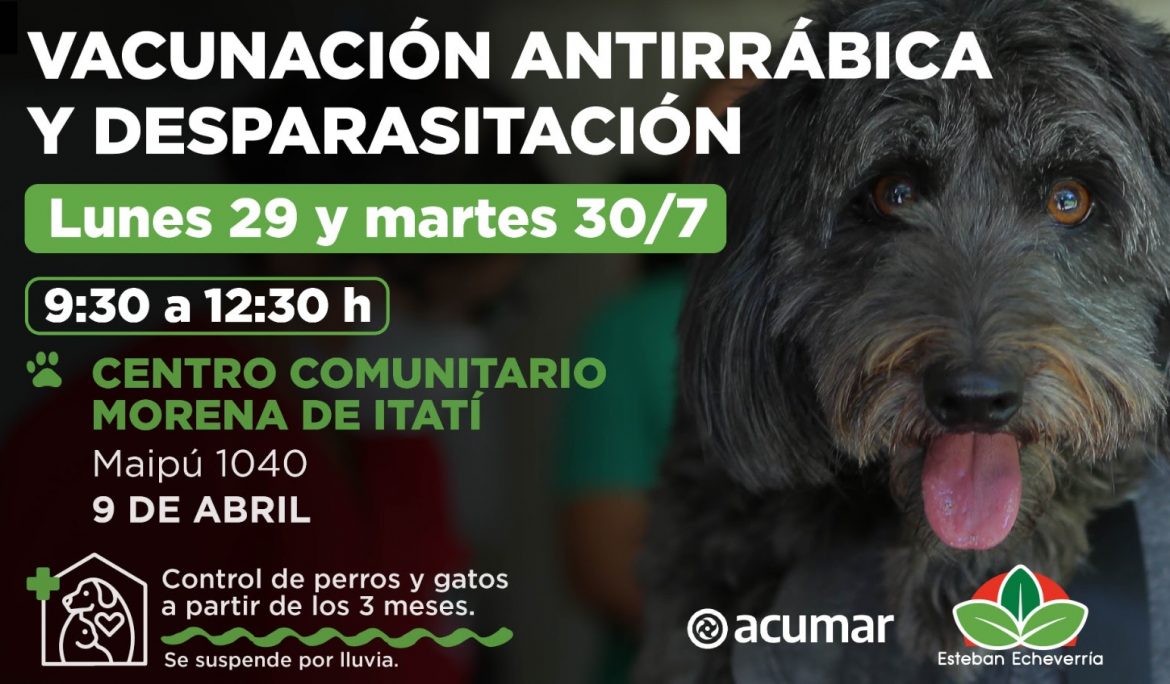 NUEVAS JORNADAS DE VACUNACIÓN ANTIRRÁBICA Y DESPARASITACIÓN EN 9 DE ABRIL