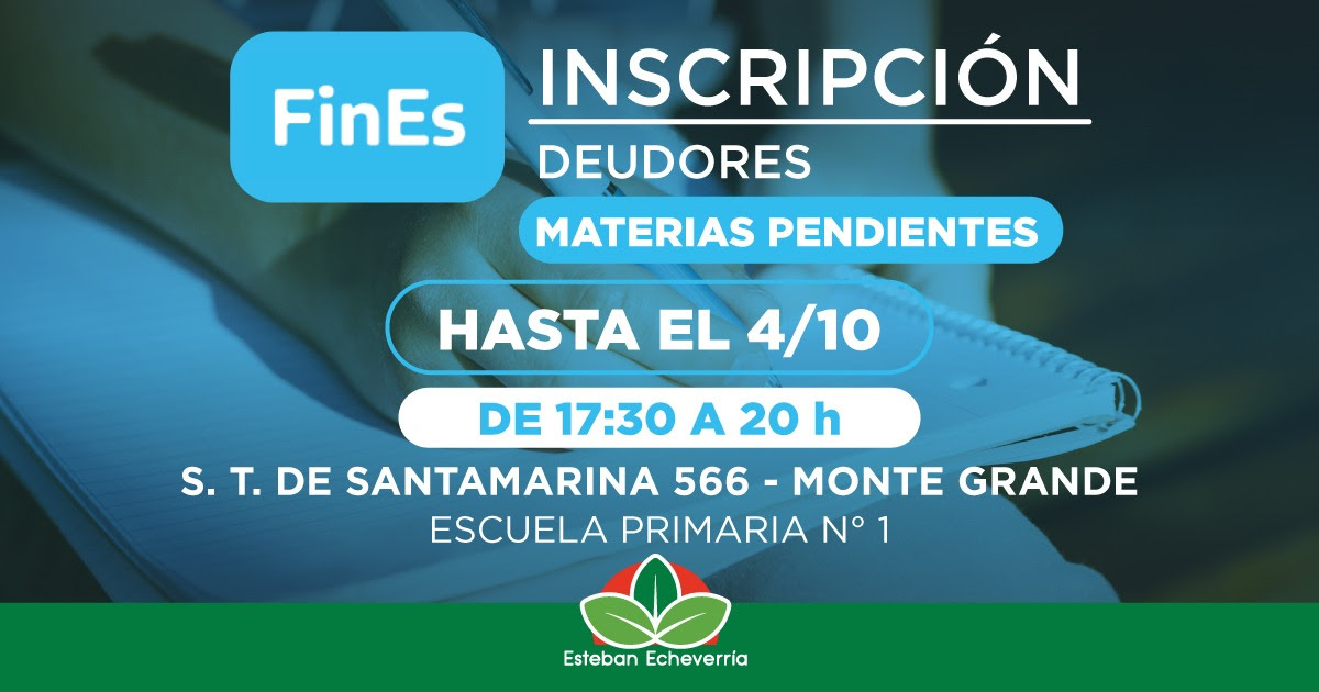 PLAN FINES 2024 EN ESTEBAN ECHEVERRÍA: INSCRIPCIÓN POR MATERIAS ADEUDADAS