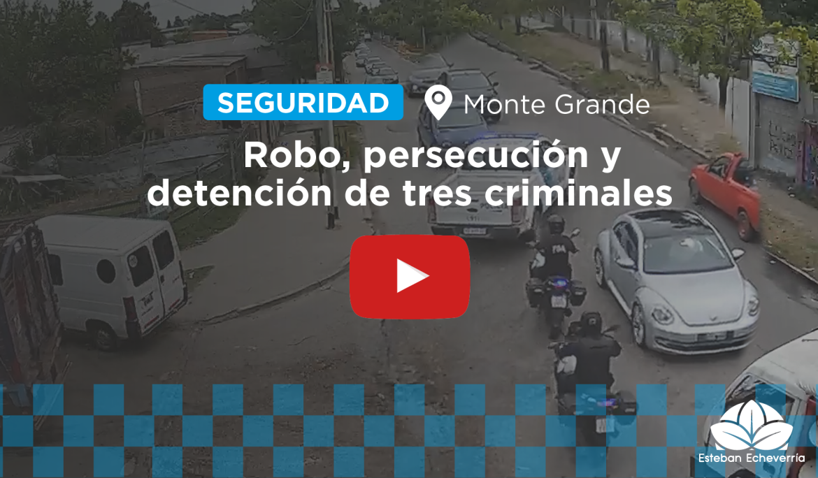 MONTE GRANDE: TRES HOMBRES FUERON DETENIDOS POR ROBO