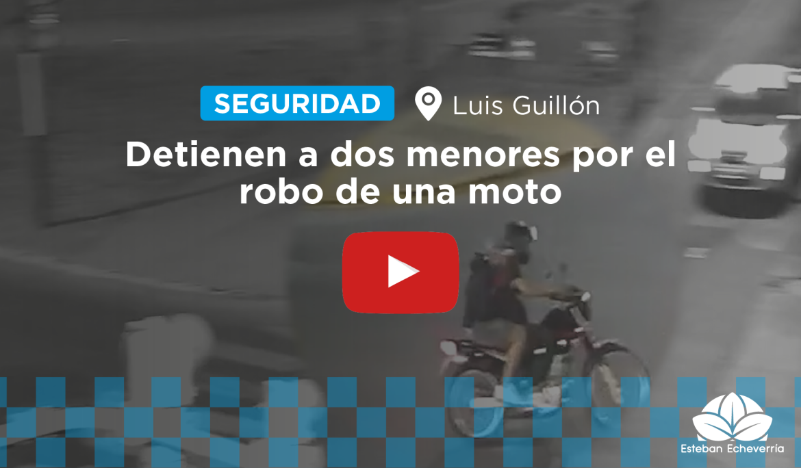 GRACIAS AL ALERTA DEL CENTRO OPERATIVO DE MONITOREO, LA POLICÍA DETUVO A DOS PERSONAS EN LUIS GUILLÓN POR EL ROBO DE UNA MOTO 