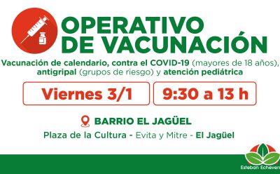 NUEVOS OPERATIVOS GRATUITOS DE VACUNACIÓN EN ESTEBAN ECHEVERRÍA