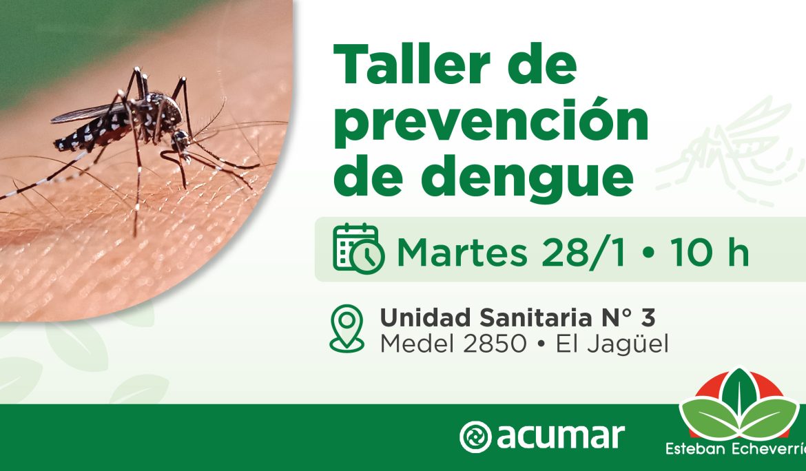 TALLER DE PREVENCIÓN DE DENGUE EN EL JAGÜEL