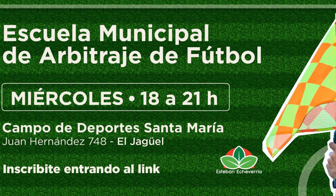 COMENZÓ LA INSCRIPCIÓN EN LA ESCUELA DE ARBITRAJE DE FÚTBOL