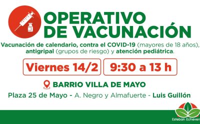 NUEVOS OPERATIVOS GRATUITOS DE VACUNACIÓN EN ESTEBAN ECHEVERRÍA