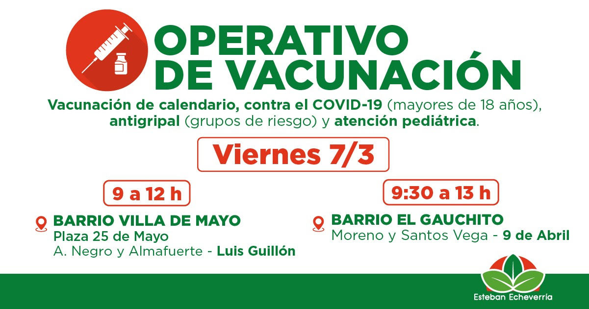 OPERATIVOS DE VACUNACIÓN EN 9 DE ABRIL Y LUIS GUILLÓN